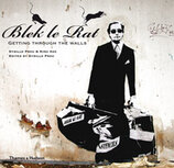 Blek le Rat: Getting Through the Walls
